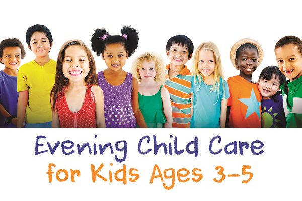 Evening child care for kids ages 3-5