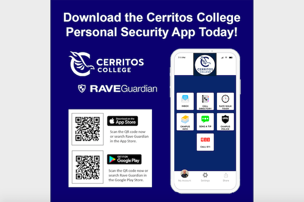 Download the Cerritos College Security app Today! Rave Guardian