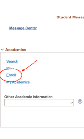 Student Center Academics menu with links Search, Plan, Enroll, My Academics; Enroll is circled in red with an arrow.