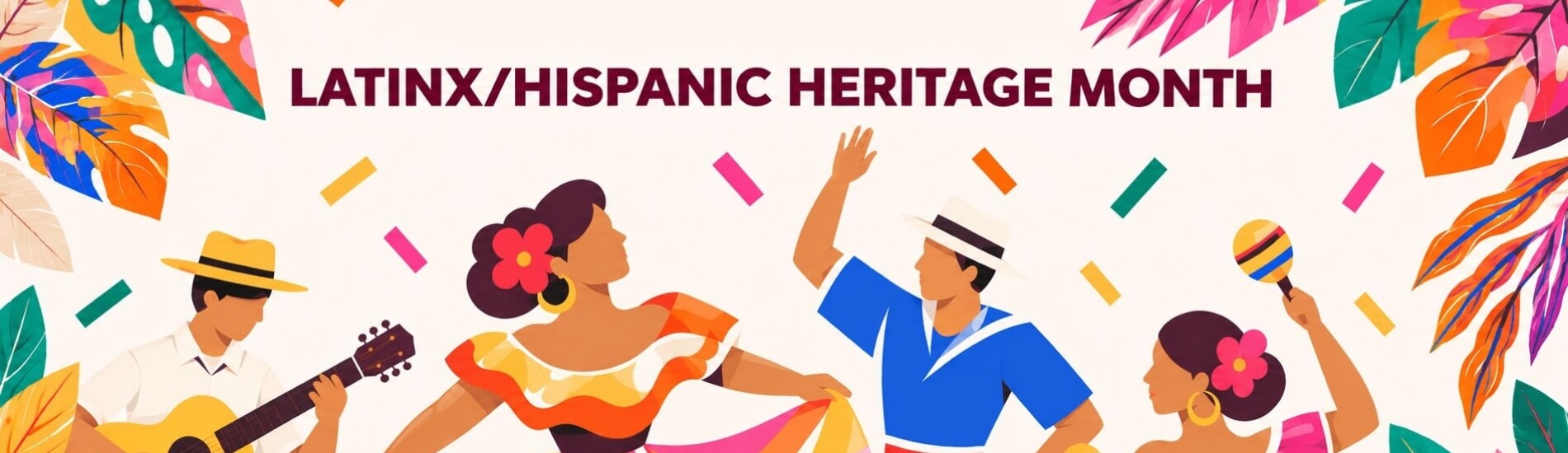 Latinx/Hispanic Heritage Month Banner