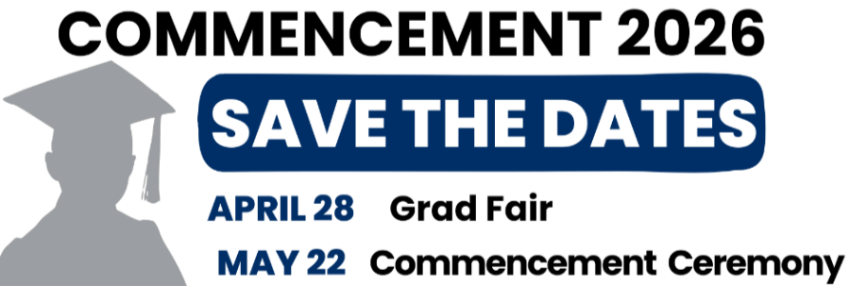 Commencement 2026 dates APR 28 Grad Fair, May 22 Commencement ceremony