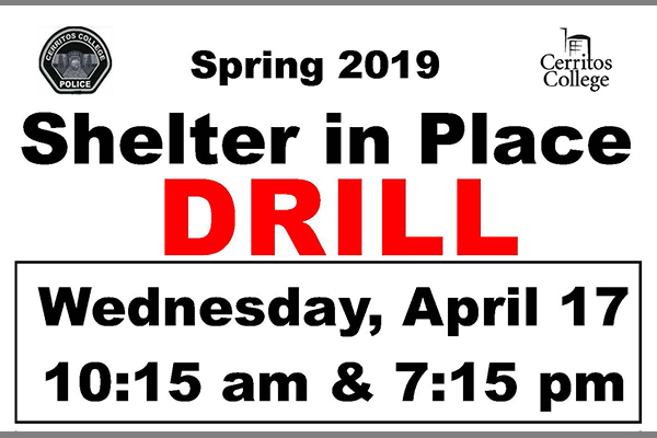 2019 Shelter in place drill Wednesday, April 17 10:15am and 7:15pm