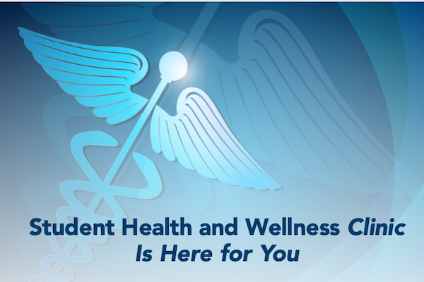 Student Health and Wellness is Here for You