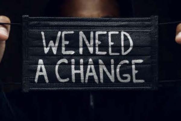 WE NEED A CHANGE