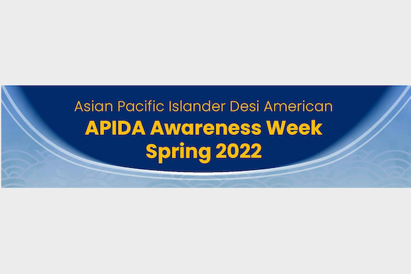 APIDA Awareness Week 2022