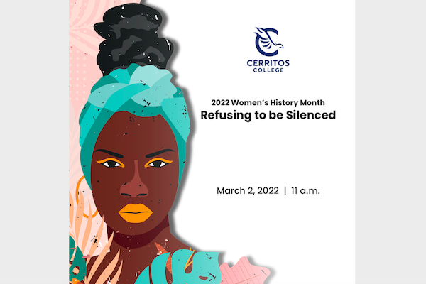 2022 Women's History Month Refusing to be Silenced March 2, 2022 11 a.m.
