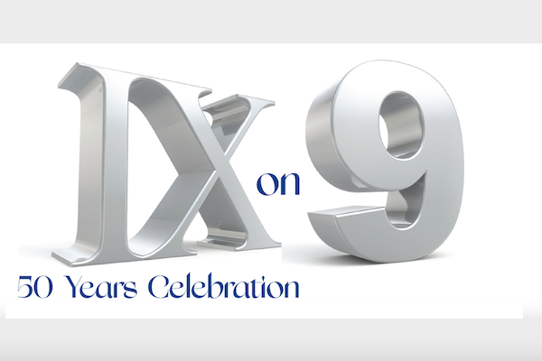 IX on 9 50 years celebration