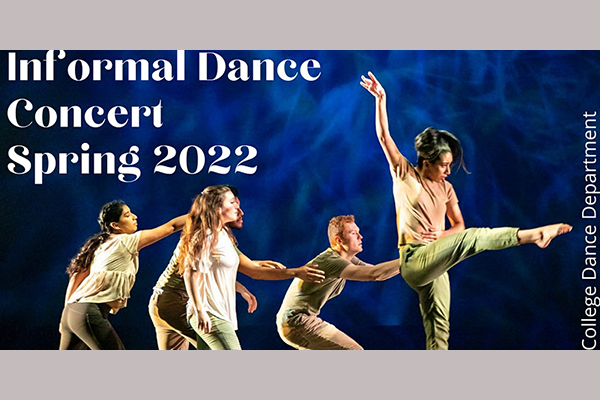 Informal Dance Concert Spring 2022 College Dance Department