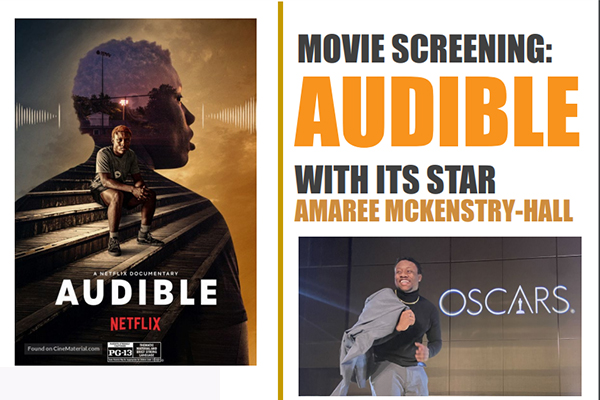 Audible Movie Screening: Audible with its star Amaree Mckenstry-Hall