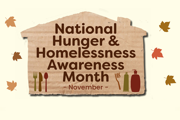 National Hunger & Homelessness Awareness Month November