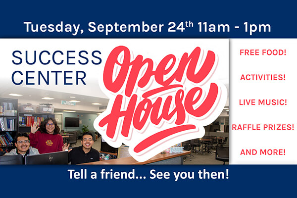 Success Center Open House