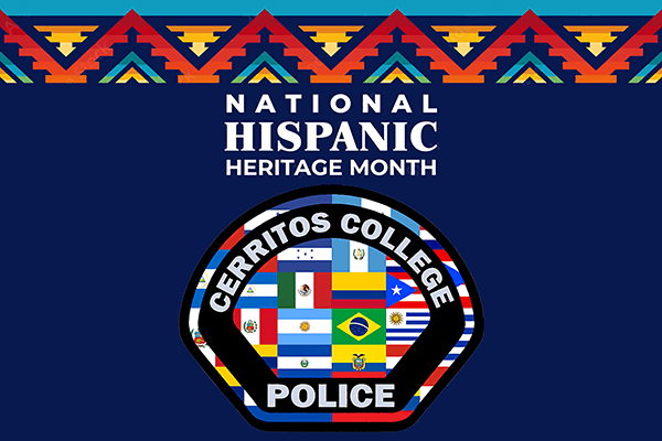 National Hispanic Heritage Month Cerritos College Police