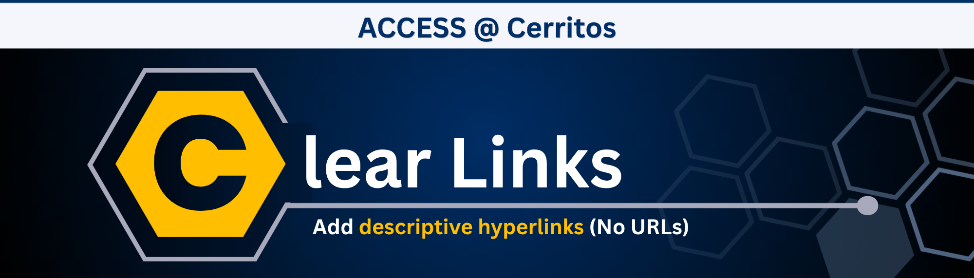 ACCESS at Cerritos Clear Links Banner
