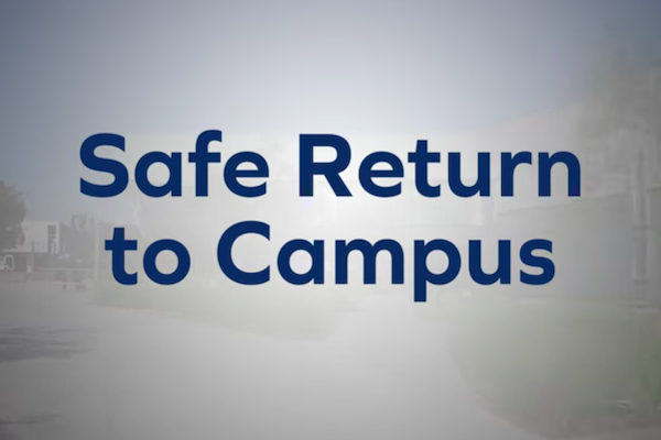 Safe Return to Campus