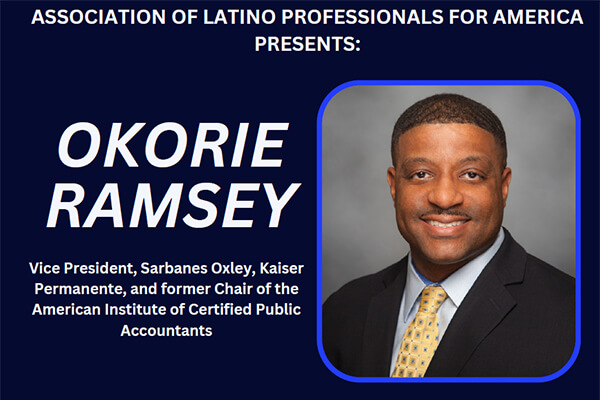 Association of Latino Professional for America Presents: Okorie Ramsey