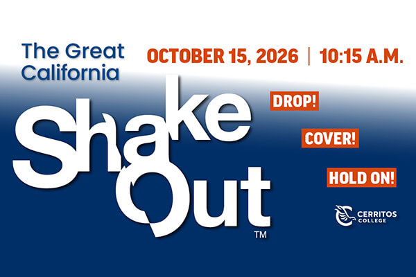 The Great California ShakeOut Oct 15, 2026 | 10:15 AM Drop! Cover! Hold on!