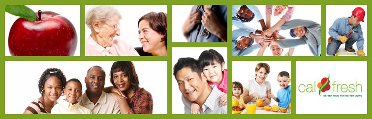 CalFresh, better food for better living