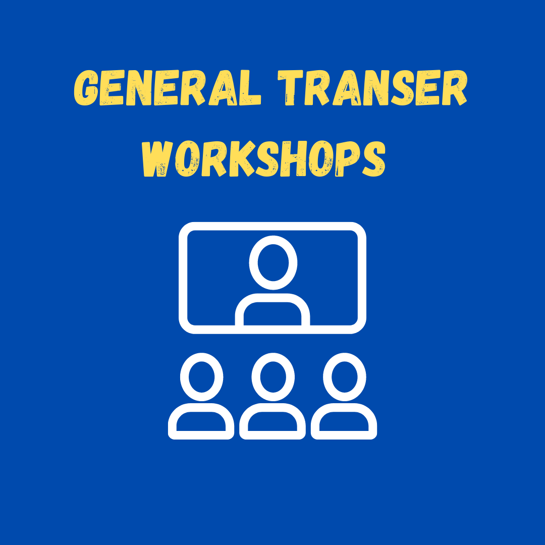 General Transfer Workshops